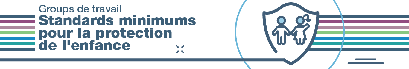 Standards minimums pour la protection de l'enfance